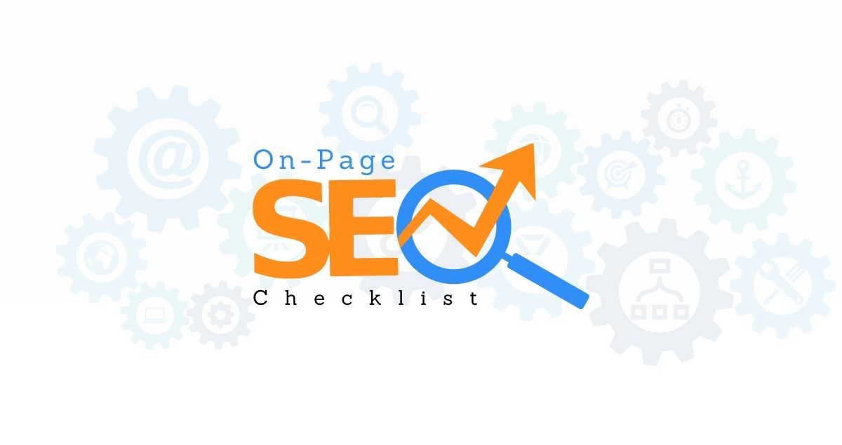 15 Advanced OnPage SEO Checklists for 2024 [Updated]