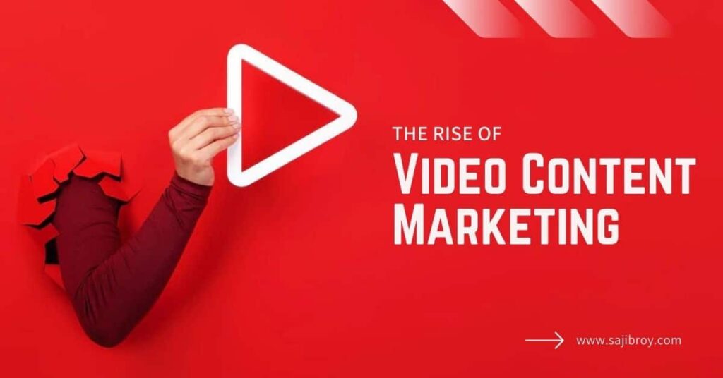 Rise of Video Content Marketing