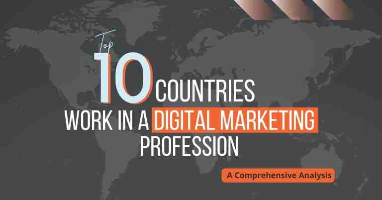 top-10-countries-to-work-in-a-digital-marketing-profession