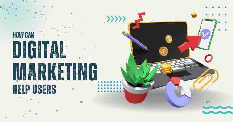 How Can Digital Marketing Services Help Users