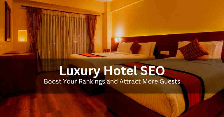 Luxury Hotel SEO