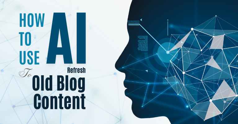 How to Use AI to Refresh Old Blog Content