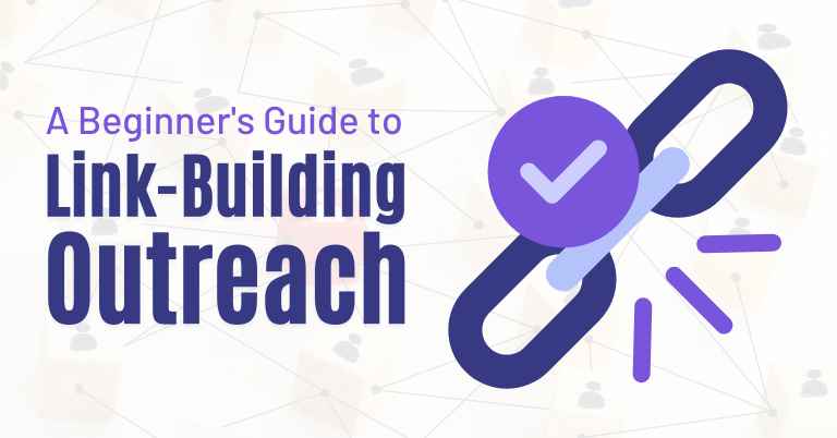 Link-Building Outreach Guide For Beginners