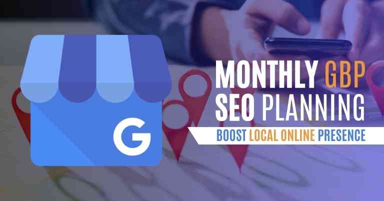 Monthly Google Business Profile (GBP) SEO Planning