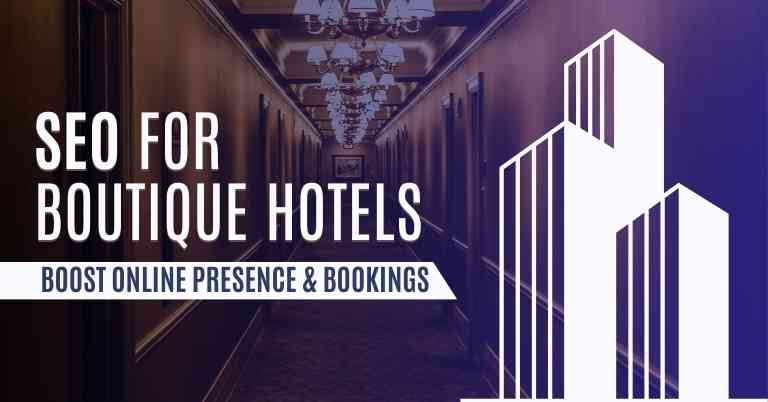 SEO for Boutique Hotels