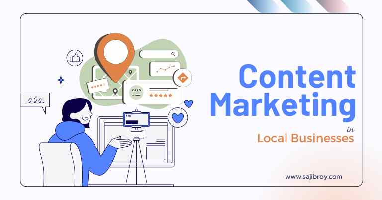 Why Do Local Businesses Need Content Marketing